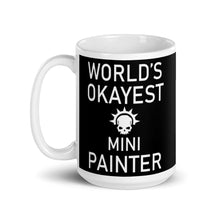 Load image into Gallery viewer, World's Okayest Mini Painter Mug